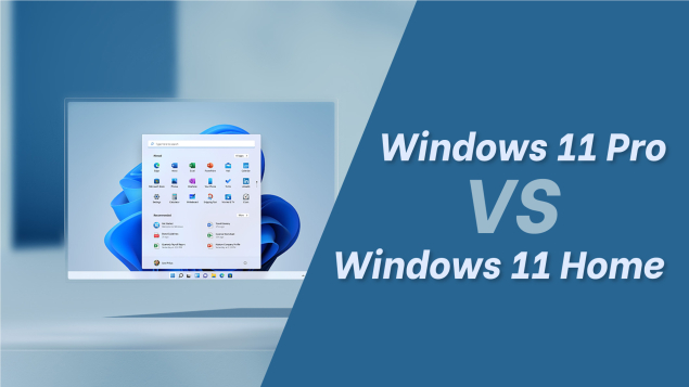 Nên cài Windows 11 Home hay Windows 11 Pro?